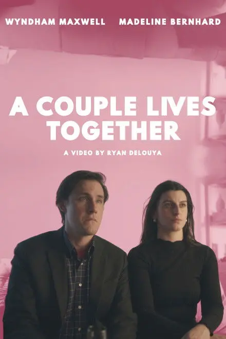 A Couple Lives Together A Couple Lives Together