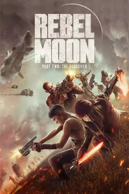 Rebel Moon - Part Two: The Scargiver Rebel Moon - Part Two: The Scargiver
